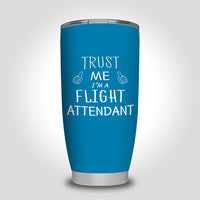 Thumbnail for Trust Me I'm a Flight Attendant Designed Tumbler Travel Mugs