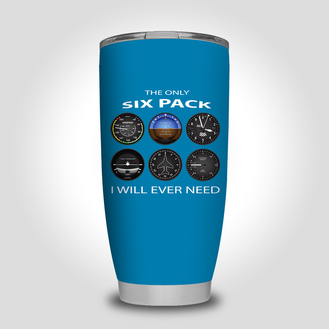 The Only Six Pack I Will Ever Need Designed Tumbler Travel Mugs