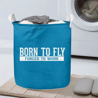 Thumbnail for Born To Fly Forced To Work Designed Laundry Baskets