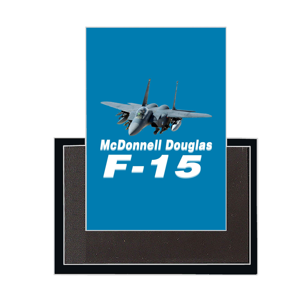The McDonnell Douglas F15 Designed Magnets