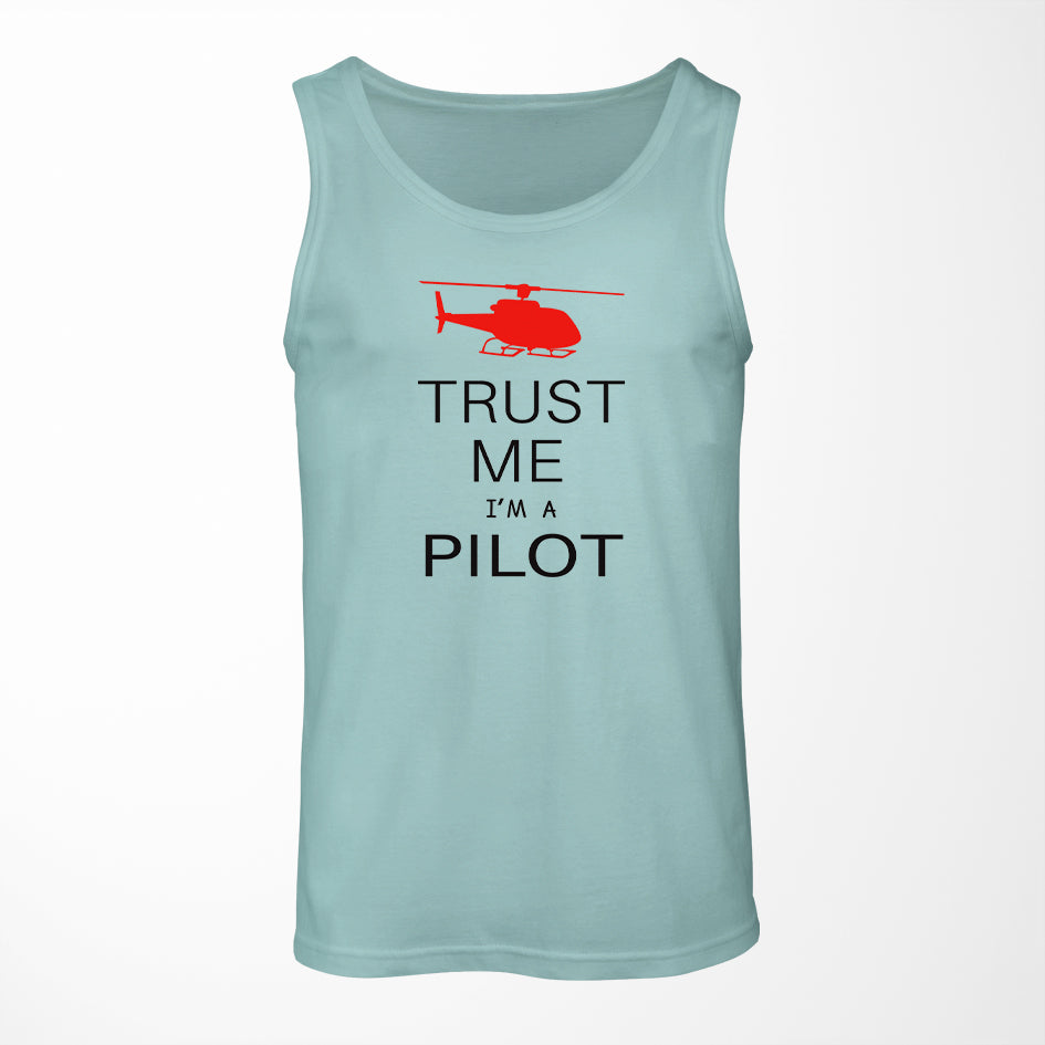 Trust Me I'm a Pilot (Helicopter) Designed Tank Tops