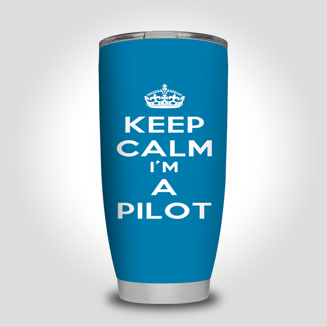 Keep Calm I'm a Pilot Designed Tumbler Travel Mugs