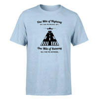 Thumbnail for One Mile of Runway Will Take you Anywhere Designed T-Shirts