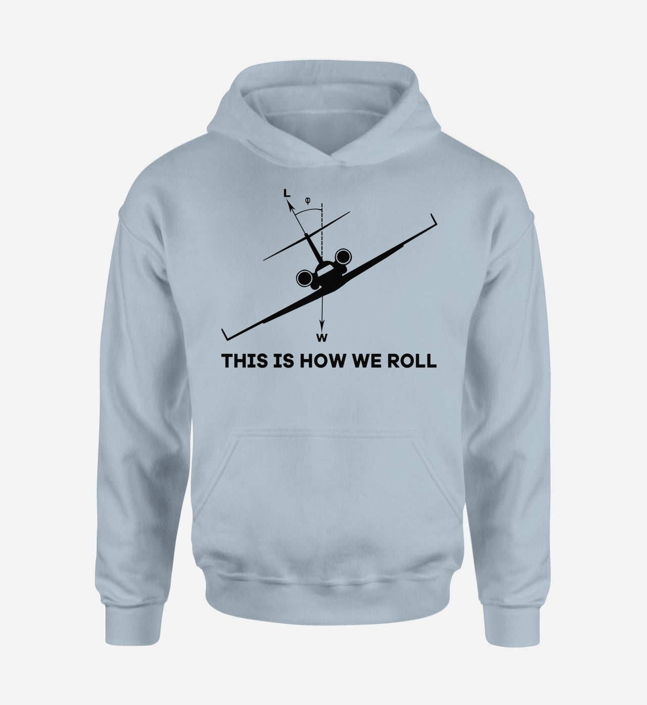 This is How We Roll Designed Hoodies