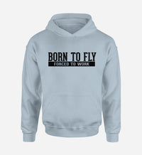 Thumbnail for Born To Fly Forced To Work Designed Hoodies