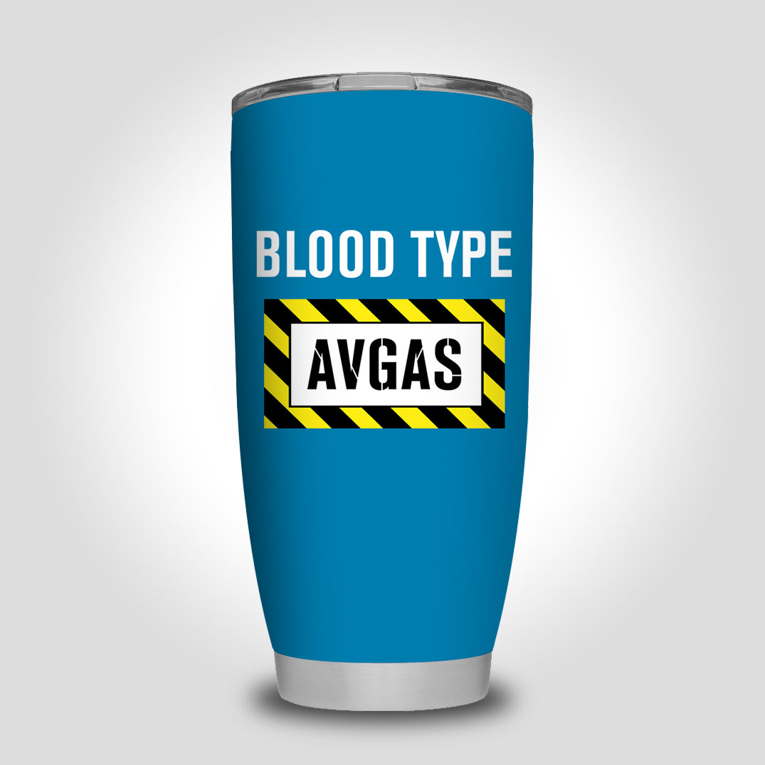 Blood Type AVGAS Designed Tumbler Travel Mugs