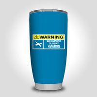 Thumbnail for Warning May Constantly Talk About Aviation Designed Tumbler Travel Mugs