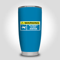 Thumbnail for Warning May Constantly Talk About Aviation Designed Tumbler Travel Mugs