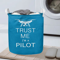 Thumbnail for Trust Me I'm a Pilot (Drone) Designed Laundry Baskets