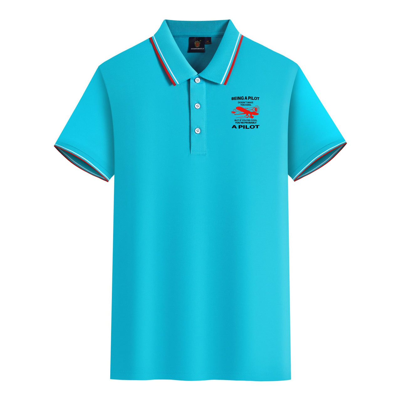 If You're Cool You're Probably a Pilot Designed Stylish Polo T-Shirts