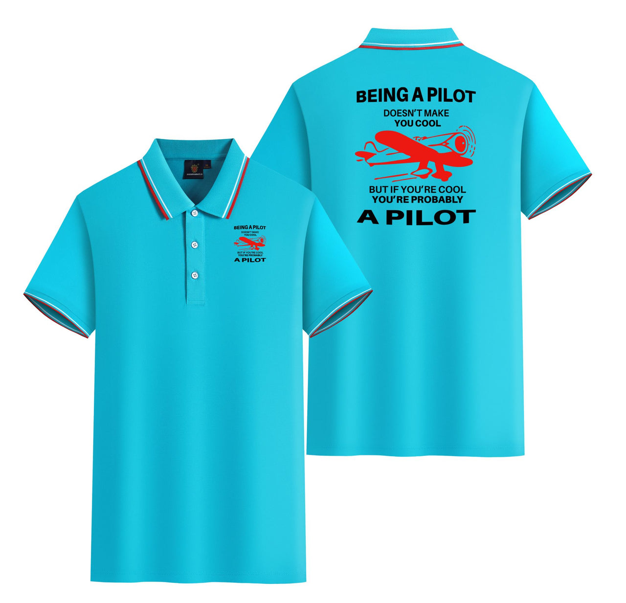 If You're Cool You're Probably a Pilot Designed Stylish Polo T-Shirts (Double-Side)