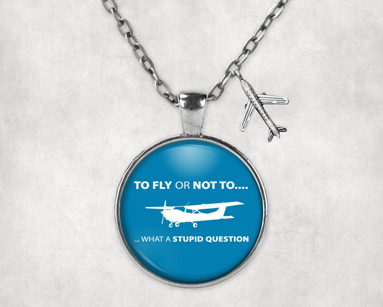 To Fly or Not To What a Stupid Question Designed Necklaces