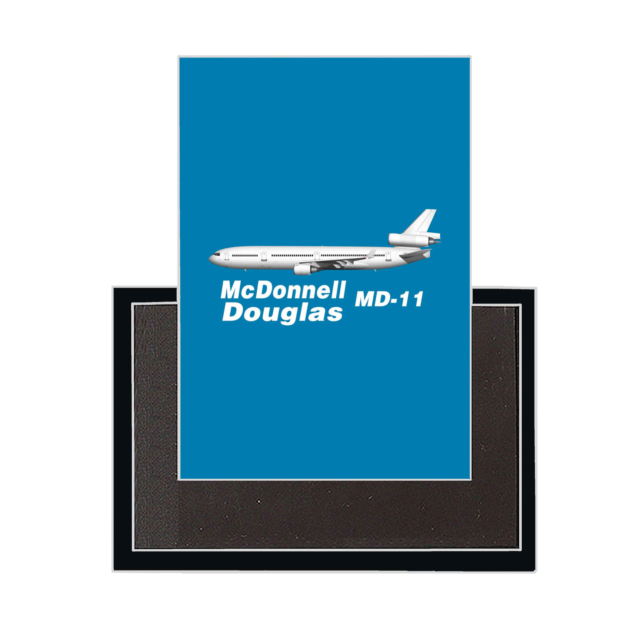 The McDonnell Douglas MD-11 Designed Magnets