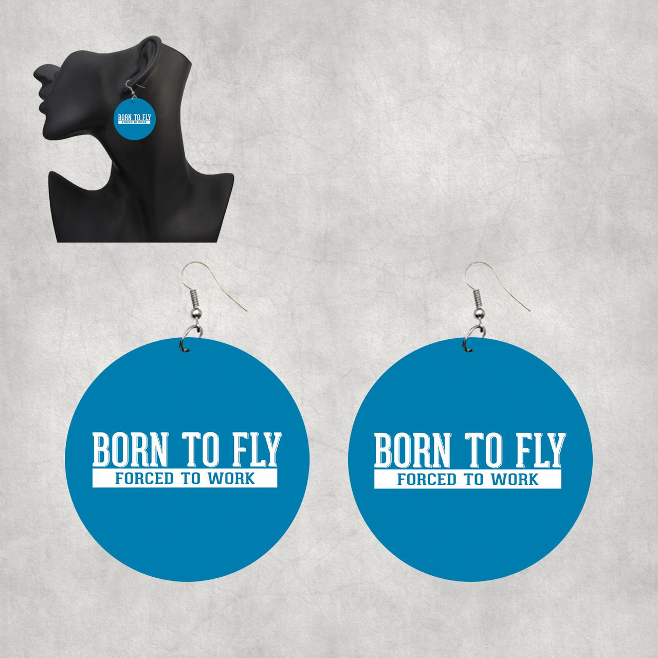 Born To Fly Forced To Work Designed Wooden Drop Earrings
