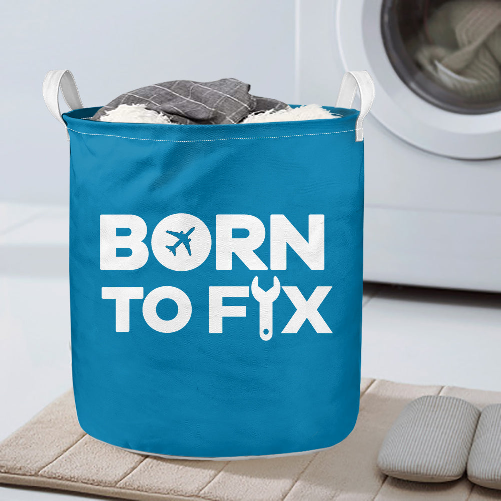 Born To Fix Airplanes Designed Laundry Baskets