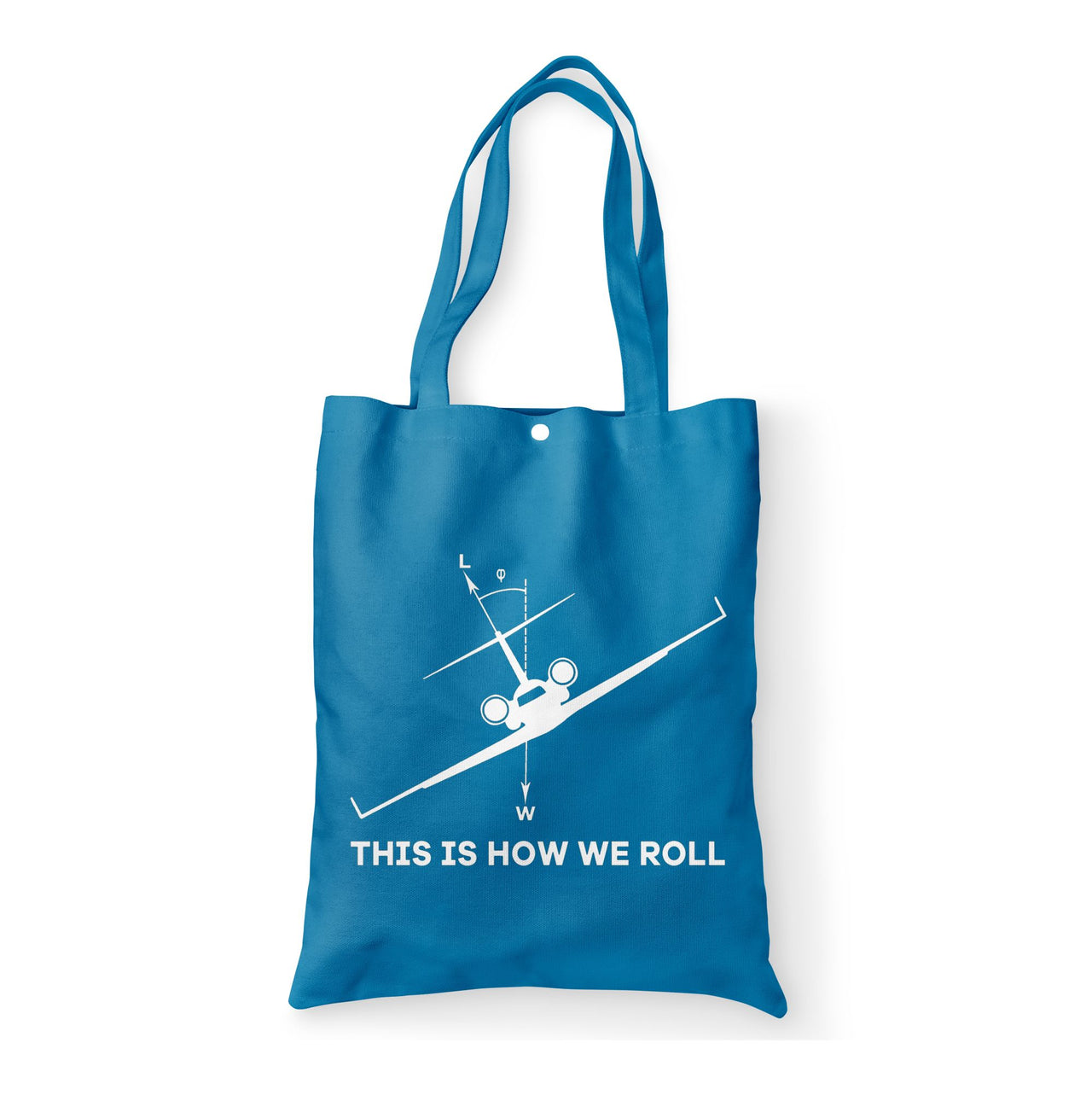 This is How We Roll Designed Tote Bags