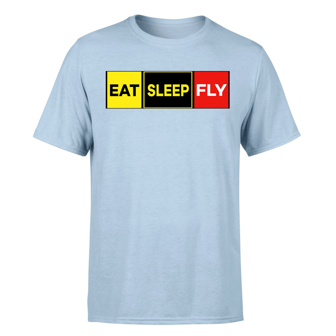 Eat Sleep Fly (Colourful) Designed T-Shirts