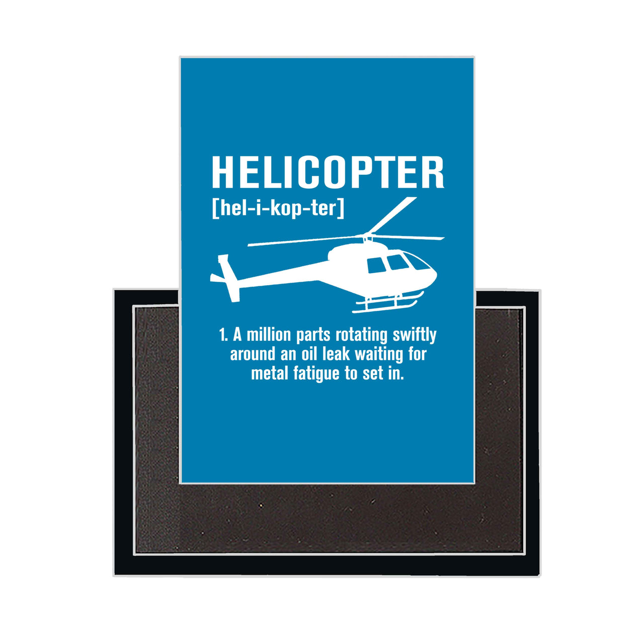 Helicopter [Noun] Designed Magnets