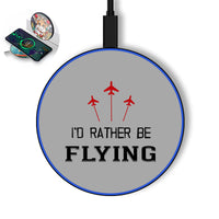 Thumbnail for I'D Rather Be Flying Designed Wireless Chargers