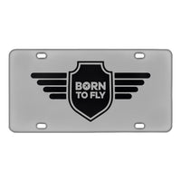 Thumbnail for Born To Fly & Badge Designed Metal (License) Plates