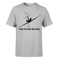 Thumbnail for This is How We Roll Designed T-Shirts