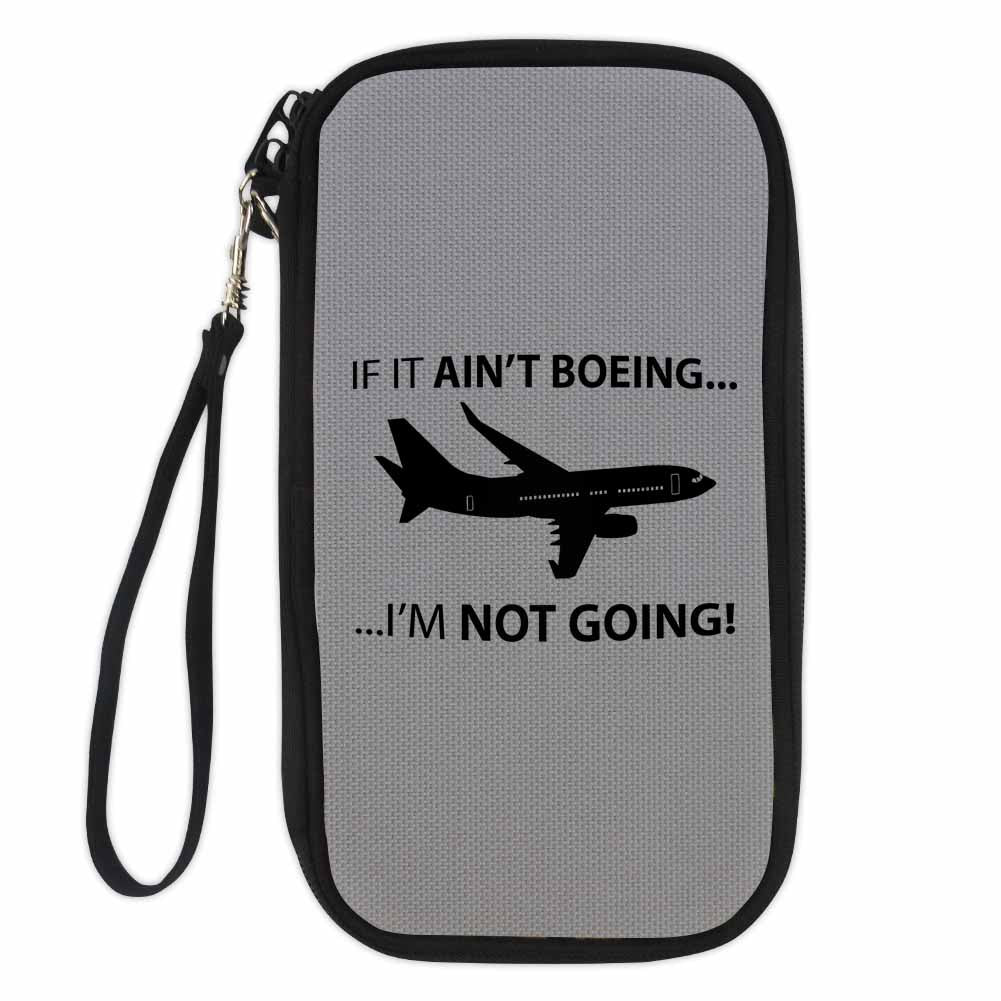 If It Ain't Boeing I'm Not Going! Designed Travel Cases & Wallets