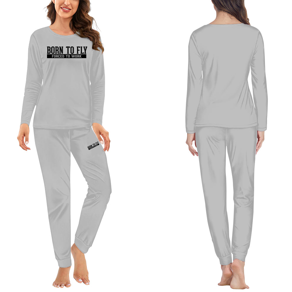 Born To Fly Forced To Work Designed Women Pijamas
