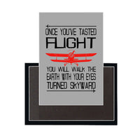 Thumbnail for Once You've Tasted Flight Designed Magnets