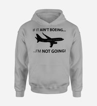 Thumbnail for If It Ain't Boeing I'm Not Going! Designed Hoodies