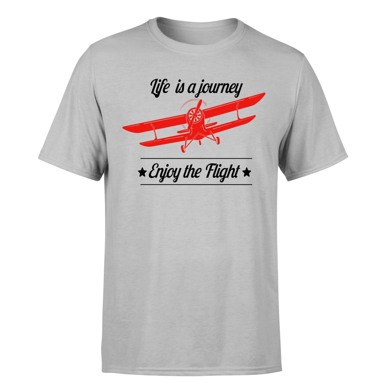 Life is a journey Enjoy the Flight Designed T-Shirts