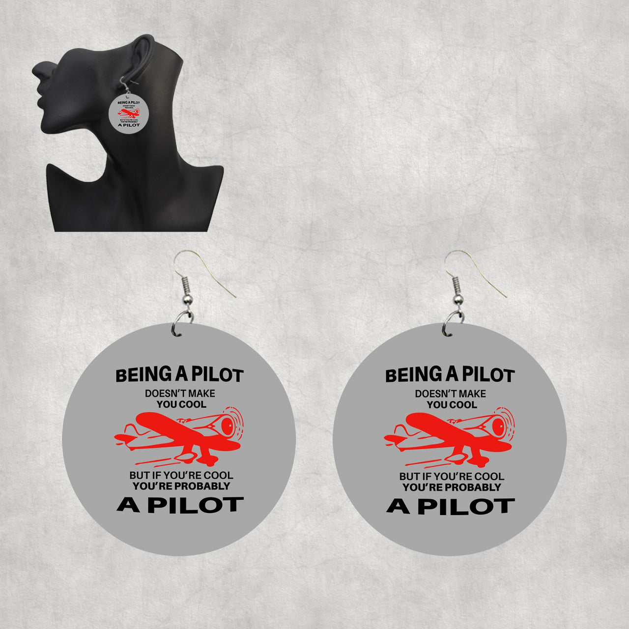 If You're Cool You're Probably a Pilot Designed Wooden Drop Earrings