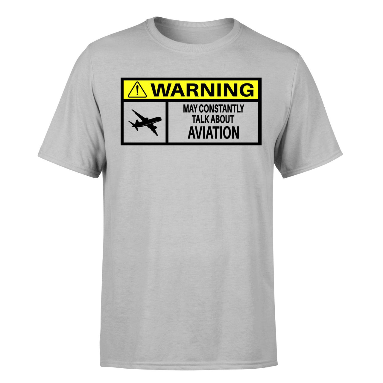 Warning May Constantly Talk About Aviation Designed T-Shirts