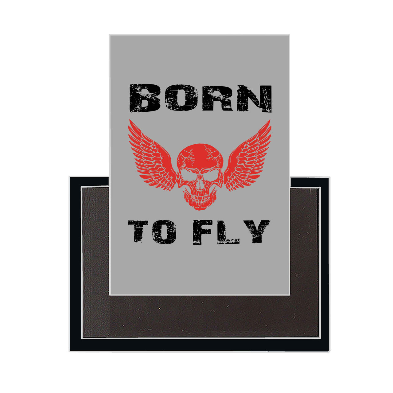 Born To Fly SKELETON Designed Magnets