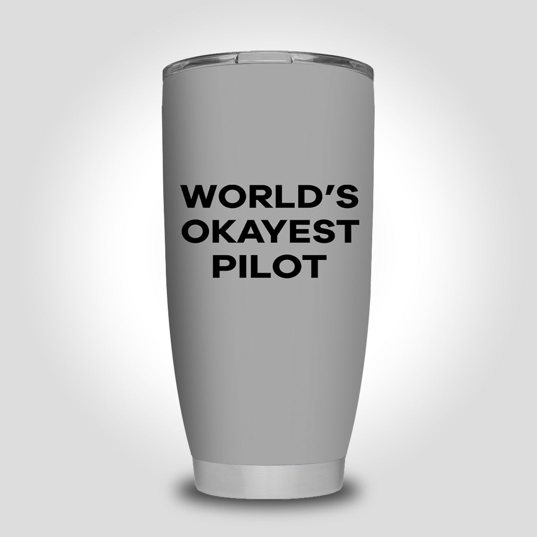 World's Okayest Pilot Designed Tumbler Travel Mugs
