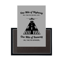 Thumbnail for One Mile of Runway Will Take you Anywhere Designed Magnets