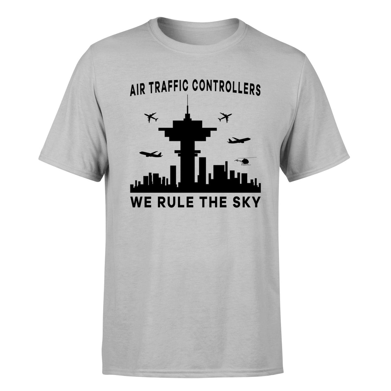 Air Traffic Controllers - We Rule The Sky Designed T-Shirts