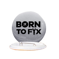 Thumbnail for Born To Fix Airplanes Designed Pins