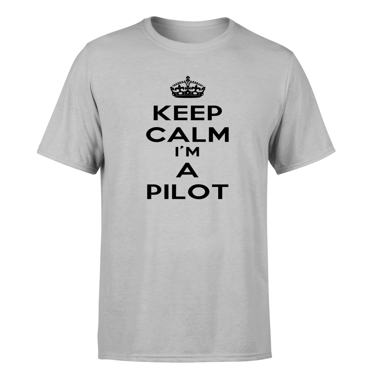 Keep Calm I'm a Pilot Designed T-Shirts