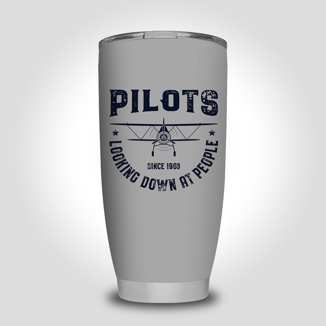 Pilots Looking Down at People Since 1903 Designed Tumbler Travel Mugs