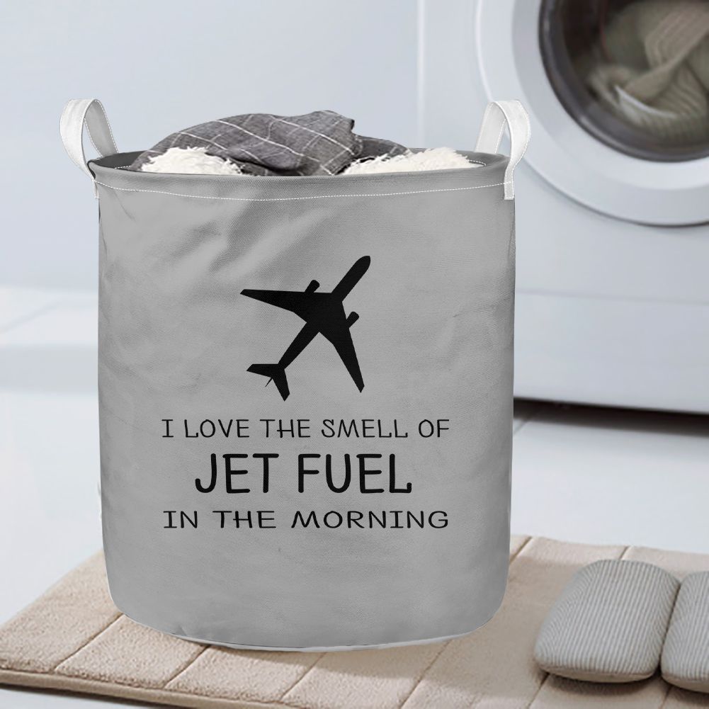 I Love The Smell Of Jet Fuel In The Morning Designed Laundry Baskets