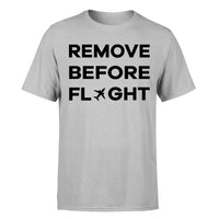 Thumbnail for Remove Before Flight Designed T-Shirts