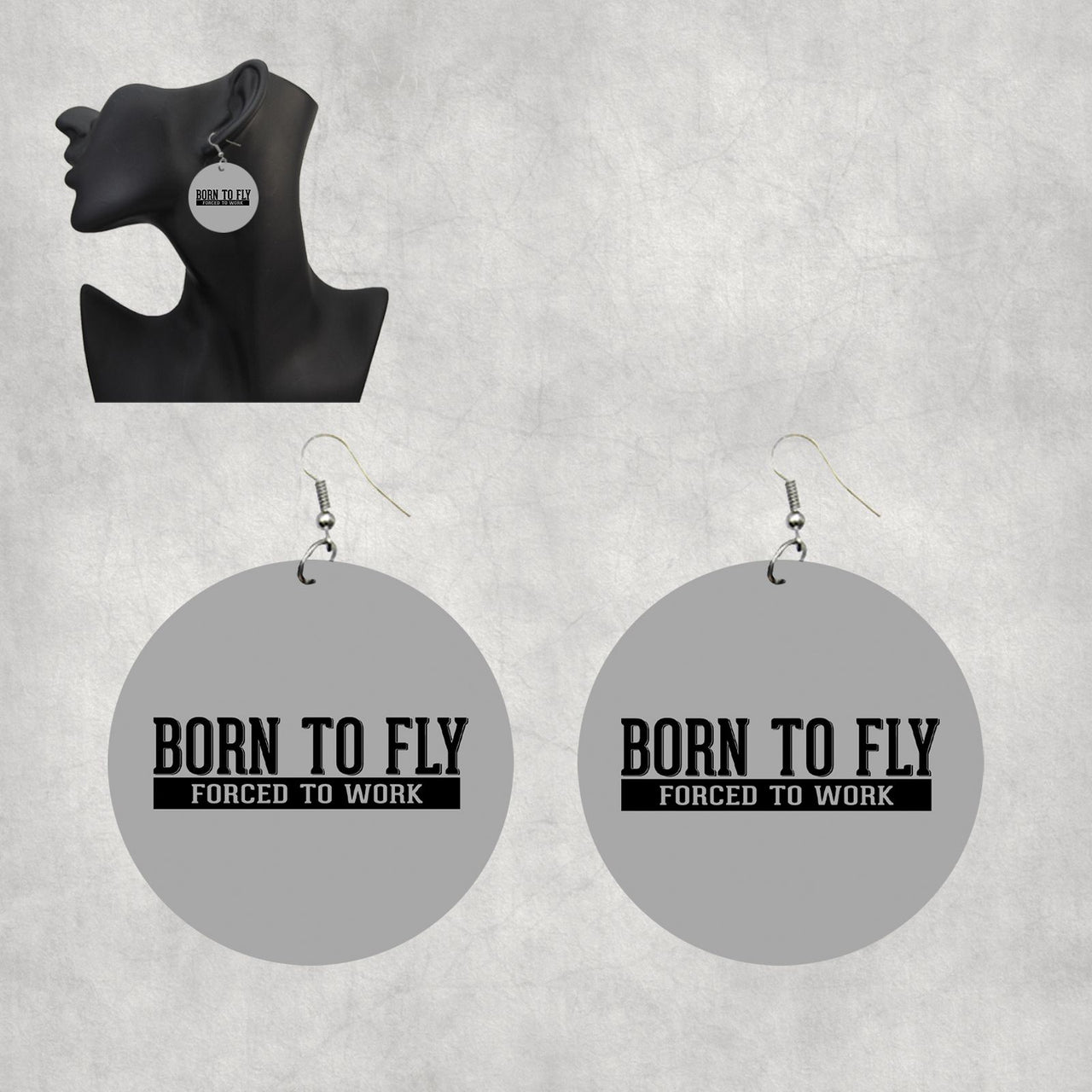 Born To Fly Forced To Work Designed Wooden Drop Earrings