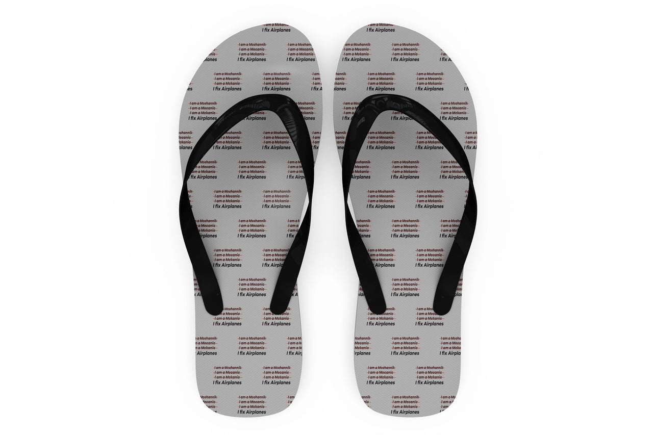 I Fix Airplanes Designed Slippers (Flip Flops)
