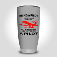 Thumbnail for If You're Cool You're Probably a Pilot Designed Tumbler Travel Mugs