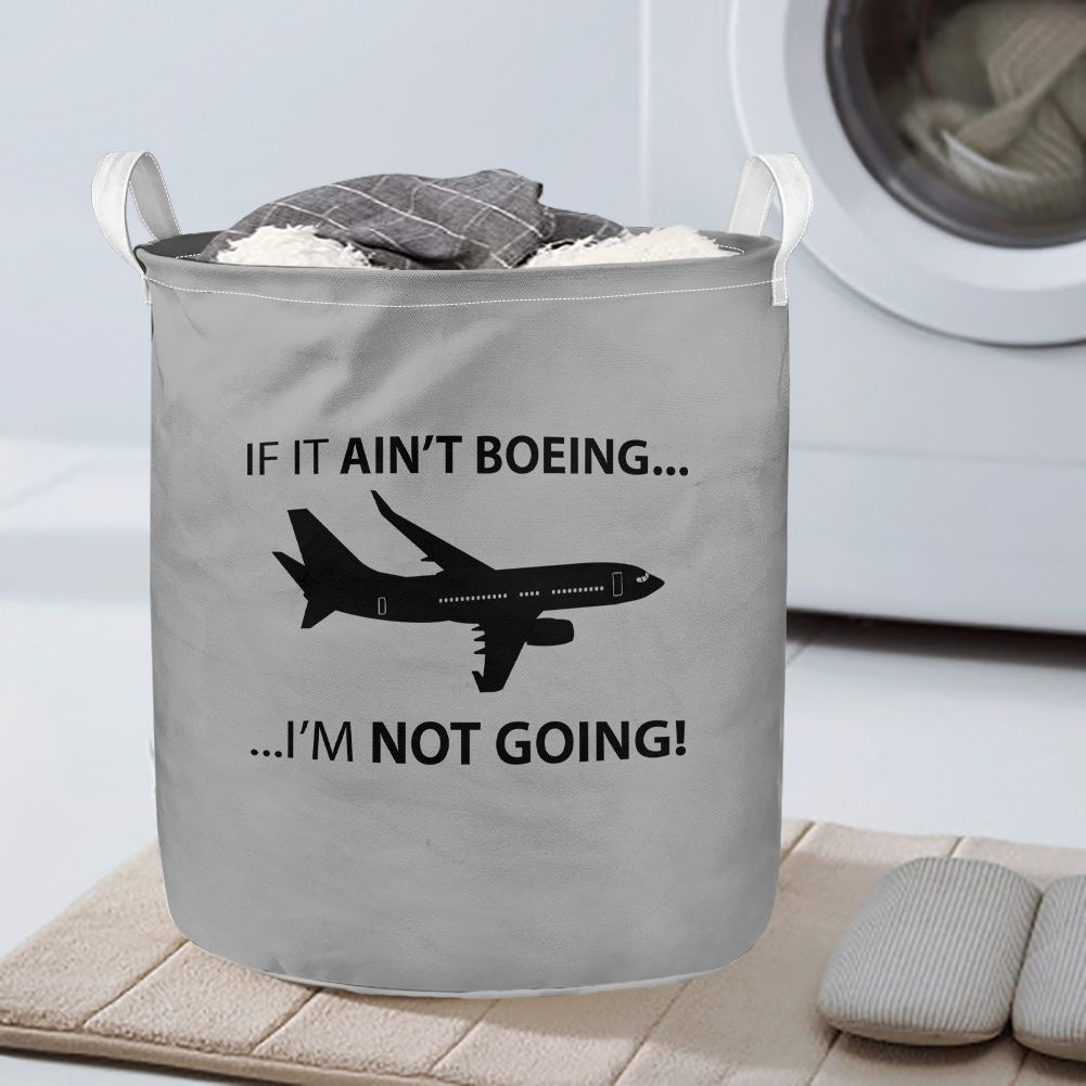 If It Ain't Boeing I'm Not Going! Designed Laundry Baskets