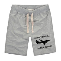 Thumbnail for If It Ain't Boeing I'm Not Going! Designed Cotton Shorts