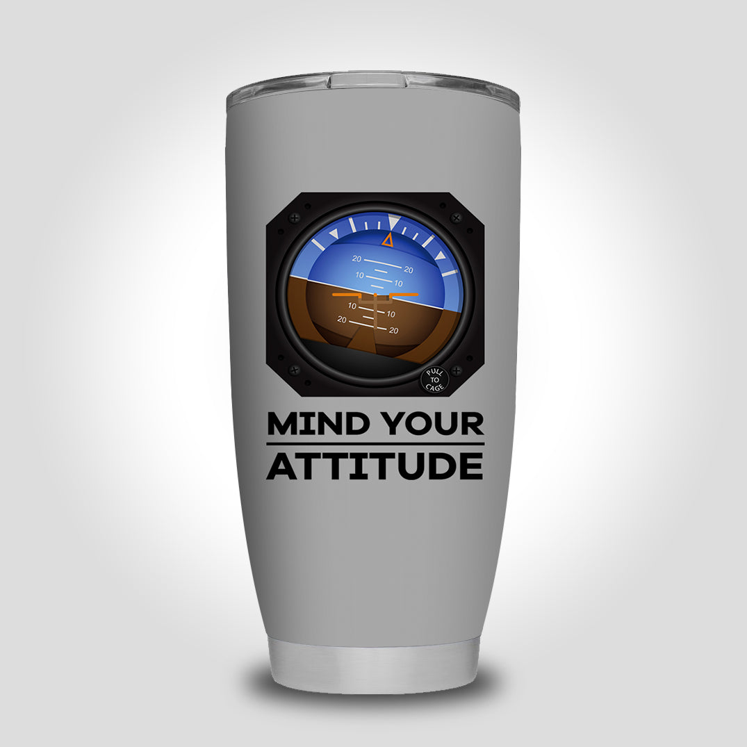 Mind Your Attitude Designed Tumbler Travel Mugs