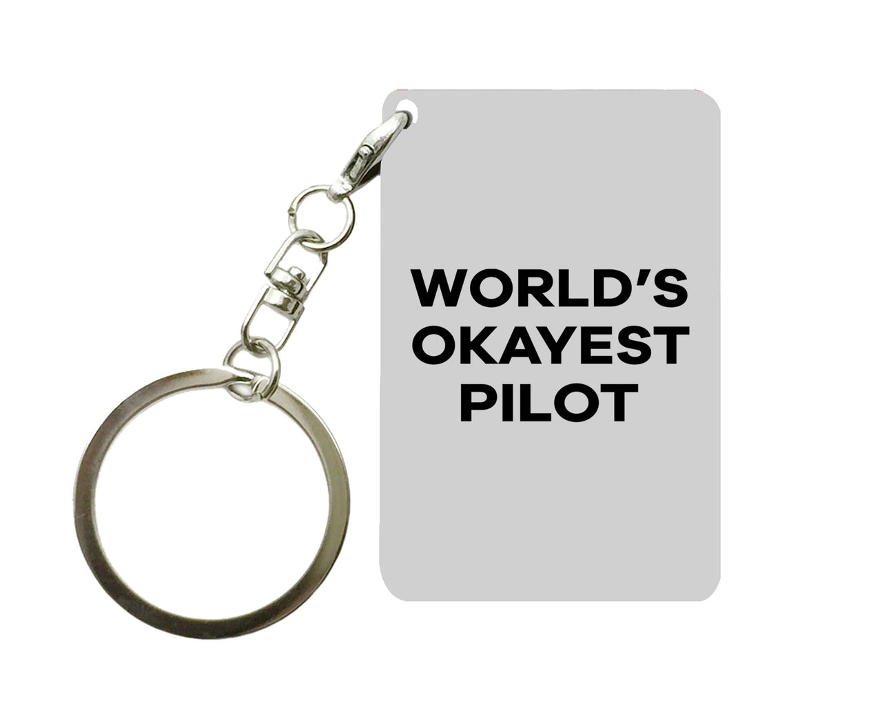 World's Okayest Pilot Designed Key Chains