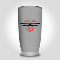Thumbnail for Super Born To Fly Designed Tumbler Travel Mugs