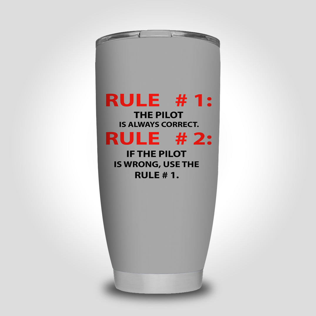 Rule 1 - Pilot is Always Correct Designed Tumbler Travel Mugs